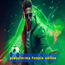 plataforma funpix online